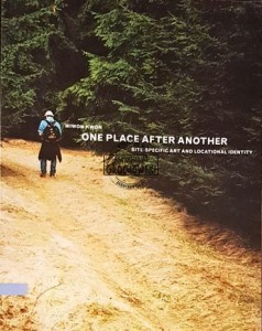 One Place after Another: Site-Specific Art and Locational Identity