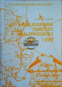 Bibliografia Puszczy Białowieskiej 1986 - 1990