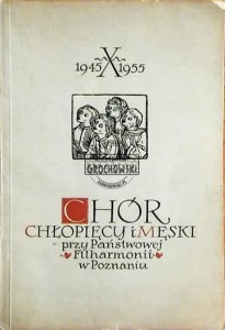 Chór chłopięcy i męski przy Państwowej Filharmonii w Poznaniu 1945-1955