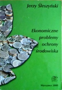 Ekonomiczne problemy ochrony środowiska