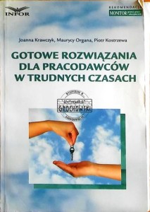 Gotowe rozwiązania dla pracodawców w trudnych czasach