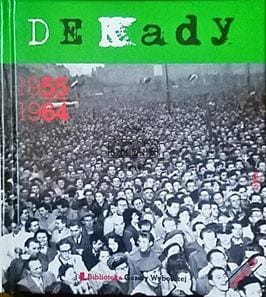 Dekady 1955-1964 + CD K.Madej, P.Wroński