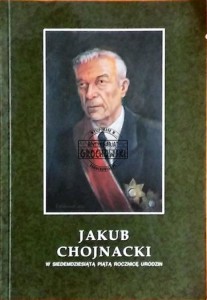 W siedemdziesiątą piątą rocznicę urodzin Jakuba Chojnackiego prezesa Towarzystwa Naukowego Płockiego