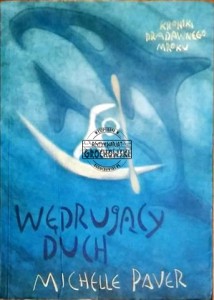 Wędrujący duch. (Seria: Kroniki Pradawnego Mroku Księga 2)