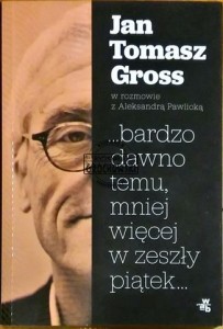 ...bardzo dawno temu, mniej więcej w zeszły piątek...