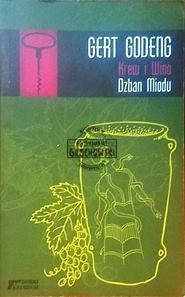 Dzban Miodu. (Seria: Krew i wino, tom 1)
