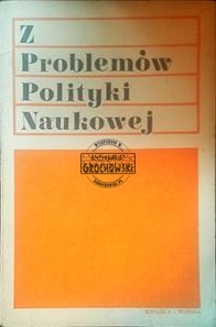 Z problemów polityki naukowej