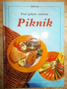 Piknik pod gołym niebem. (Seria: Smakosz)