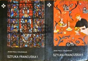 Sztuka francuska I i II. (Seria: Artystyczne Regiony Świata)