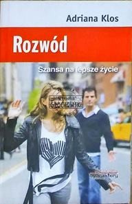 Rozwód. Szansa na lepsze życie