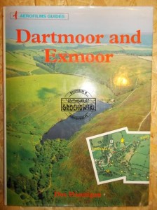 Dartmoor and Exmoor. (Seria: Aerofilms Guides)