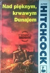 Nad pięknym, krwawym Dunajem. (Seria: Seria z Kobrą)
