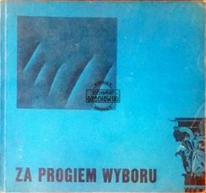 Za progiem wyboru