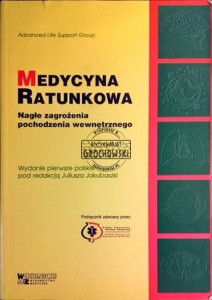 Medycyna ratunkowa: Nagłe zagrożenia pochodzenia wewnętrznego