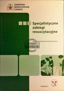 Specjalistyczne zabiegi resuscytacyjne. Podręcznik do kursu.
