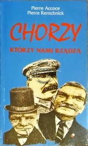 Chorzy, którzy nami rządzą