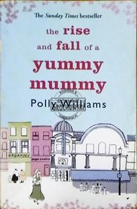 The rise and fall of a yummy mummy