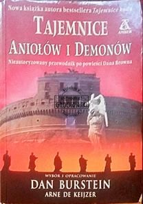 Tajemnice aniołów i demonów. Nieautoryzowany przewodnik po powieści Dana Browna