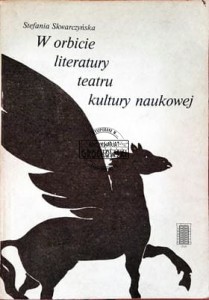 W orbicie literatury teatru kultury naukowej