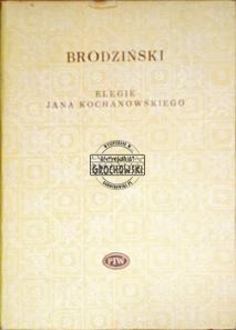 Elegie Jana Kochanowskiego. (Seria: Biblioteka Poetów)