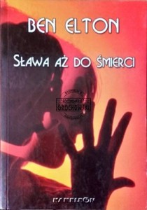 Sława aż do śmierci. (Seria: Kameleon)