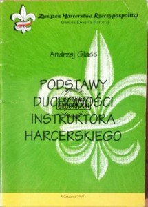 Podstawy duchowości instruktora harcerskiego