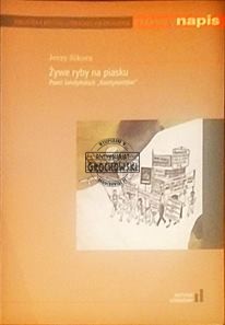Nowy Napis : Żywe ryby na piasku Poeci londyńskich KONTYNENTÓW