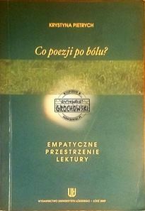 Co poezji po bólu? Empatyczne przestrzenie lektury