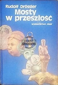 Mosty w przeszłość