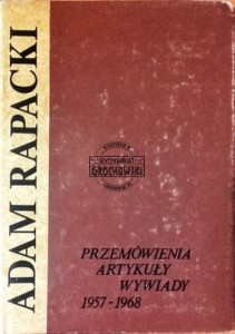 Przemówienia, aktykuły, wywiady. 1957-1968