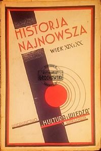 Historja najnowsza. (wiek XIX i XX) cz. III. Wiek XX