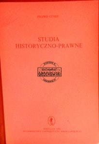 Studia historyczno-prawne. Zeszyt CCXIII