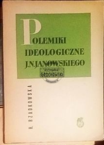 Polemik ideologiczne J.N.Janowskiego