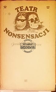 Teatr nonsensacji (Seria: Biblioteka Stańczyka)