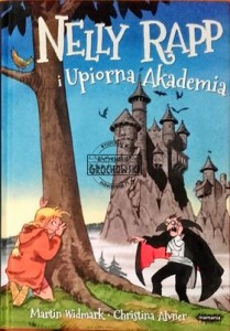 Nelly Rapp i Upiorna Akademia. (Seria: Nelly Rapp upiorna agentka , tom 1)