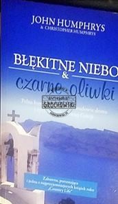 Błękintne niebo & czarne oliwki