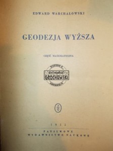 Geodezja wyższa WARCHAŁOWSKI Część matematyczna