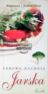 Zdrowa kuchnia jarska