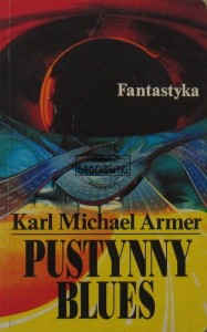 Pustynny blues (Seria: Fantastyka - "bis")