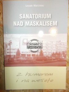Sanatorium nad Maskalisem : z humorem i na wesoło