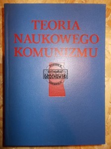 Teoria naukowego komunizmu