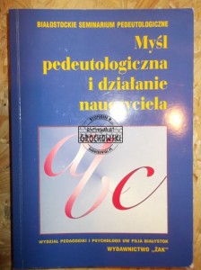 Myśl pedeutologiczna i działania nauczyciela