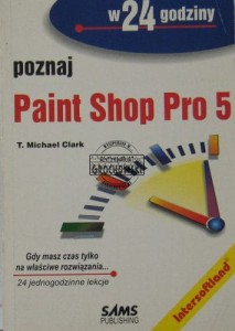 Poznaj Paint Shop Pro 5 w 24 godziny