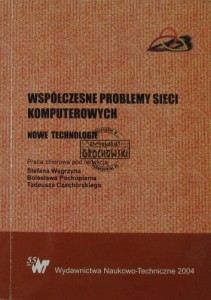 Współczesne problemy sieci komputerowych