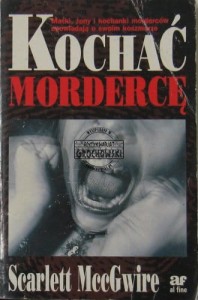 Kochać mordercę