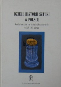 Dzieje historii sztuki w Polsce