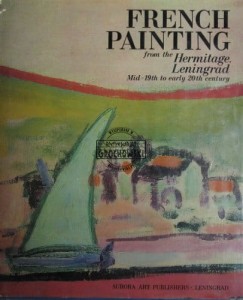 French painting from the Hermitage, Leningrad Mid-19 th to early 20 th century