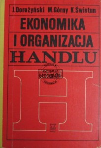 Ekonomika i organizacja handlu. Część II