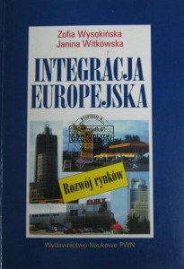 Integracja europejska. Rozwój rynków