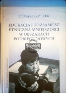 Edukacja i tożsamość etniczna mniejszości w obszarach podbiegunowych GMEREK